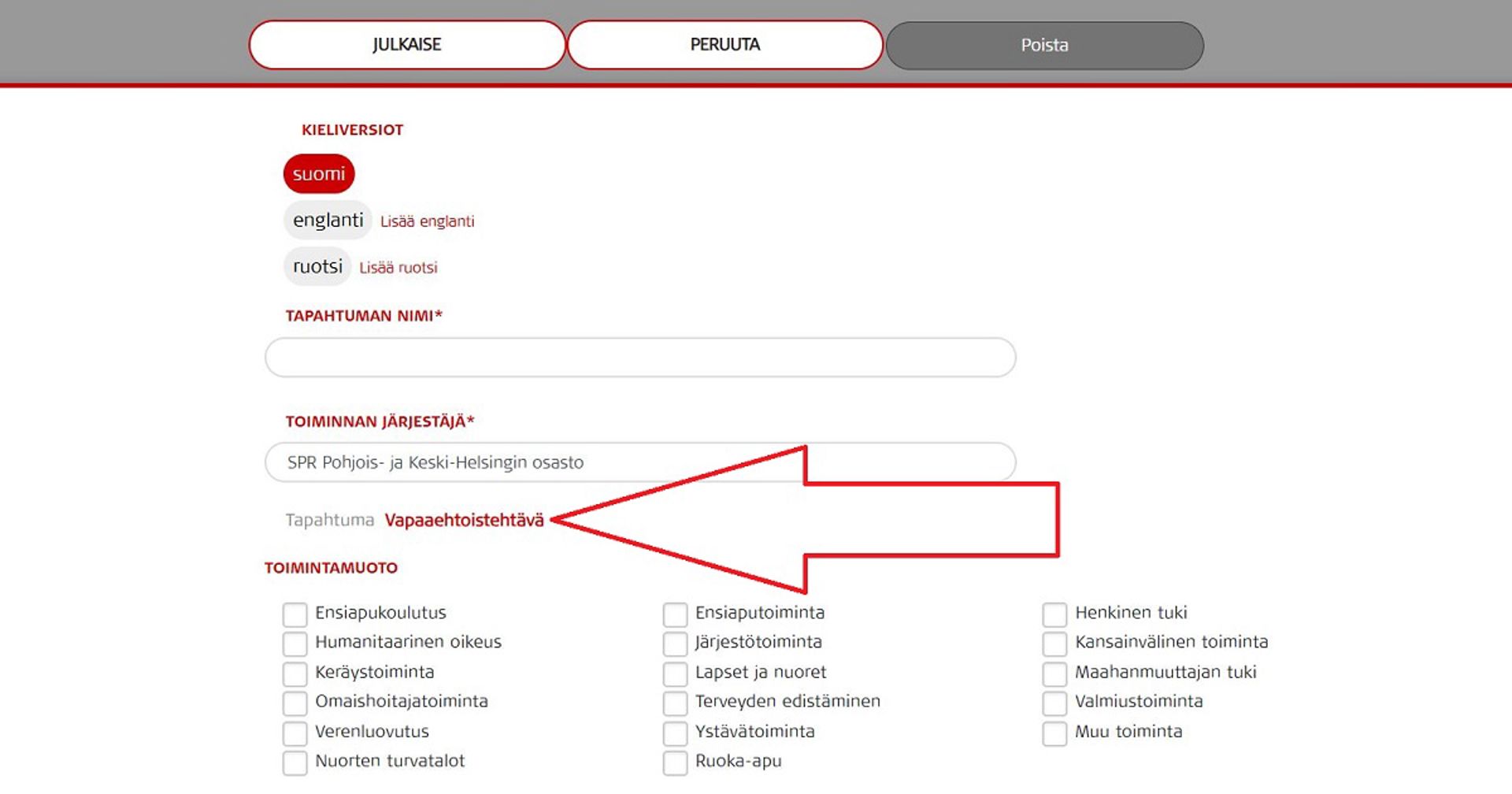 Kuvakaappaus Oma-järjestelmästä. Punainen nuoli osoittaa kohtaa, joka tulee valita, jos haluaa luoda Omaan vapaaehtoistehtävän.